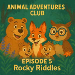 Animal Adventures Club – Episode 5 Rocky Riddles