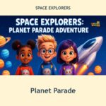 Planet Parade episode artwork from Space Explorers