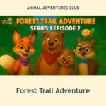 Forest Trail Adventure episode artwork from Animal Adventures Club