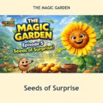 Seeds of Surprise episode artwork from The Magic Garden